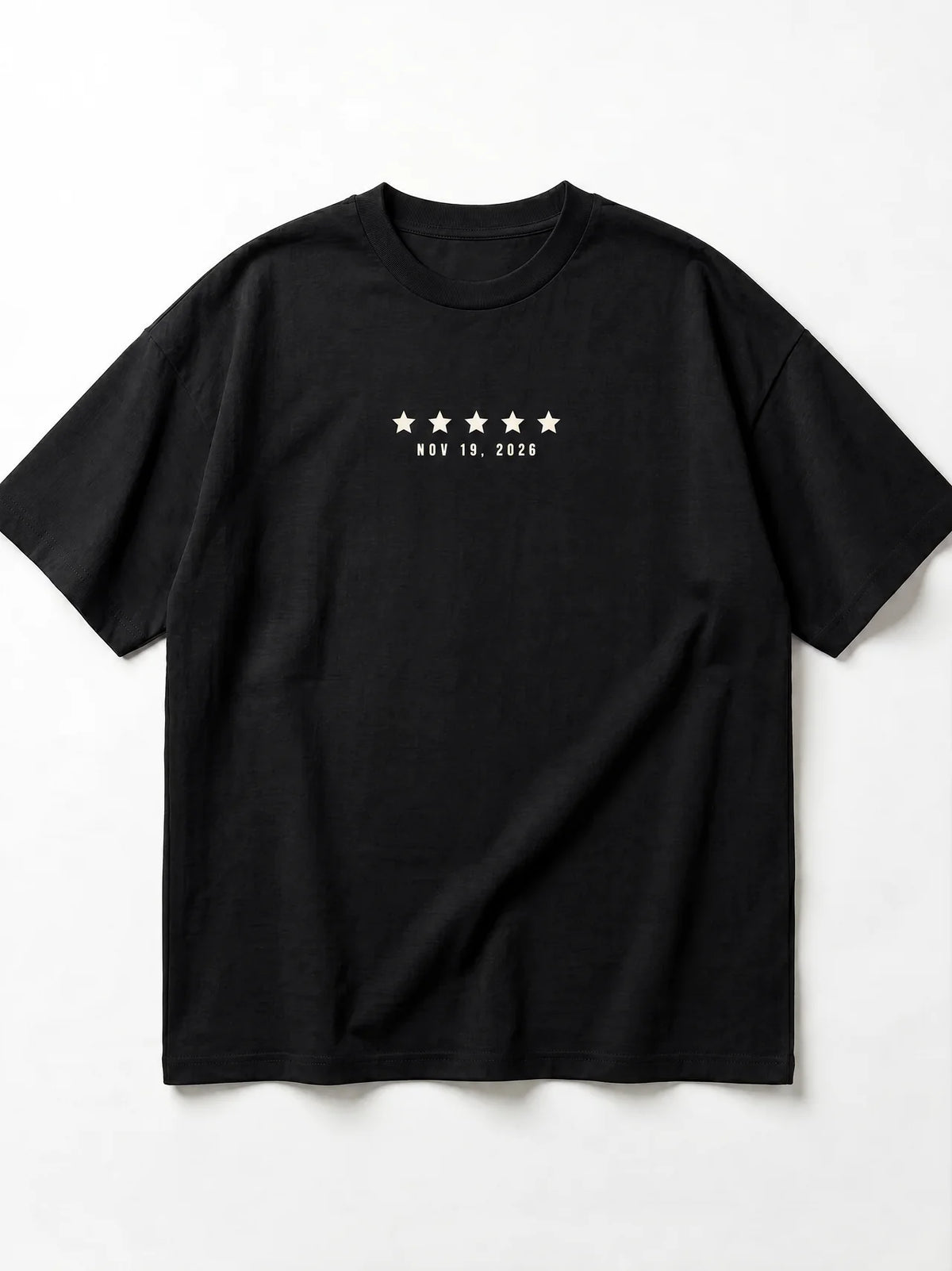 I Was There Tee, front: five stars and Nov 19, 2026 on a black heavyweight oversized tee
