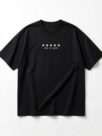 I Was There Tee, front: five stars and Nov 19, 2026 on a black heavyweight oversized tee